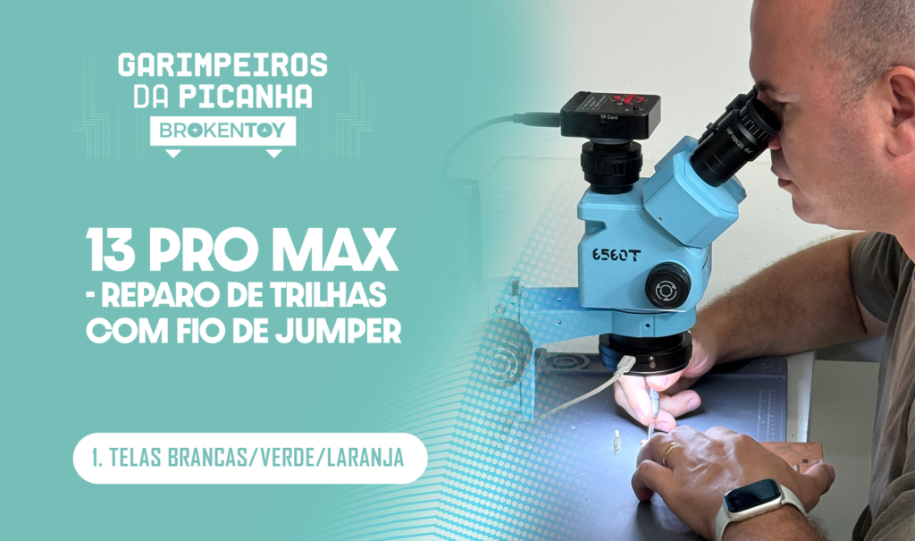 13 Pro Max - Reparo de trilhas com fio de jumper