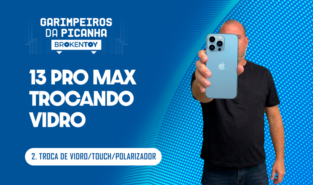 13 pro max trocando vidro (cliente quis a troca)
