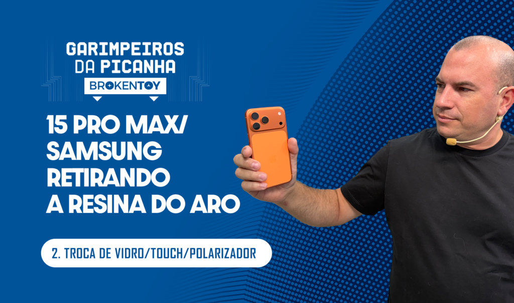 15 pro Max Samsung retirando a resina do Aro