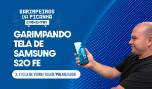 Garimpando tela de Samsung S20 FE