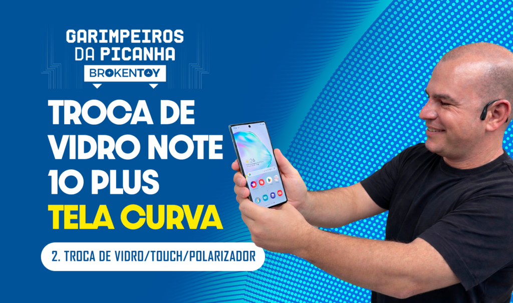 Tela Edge Samsung Note 10+ | Tela Curva