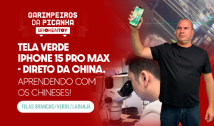 Tela verde Iphone 15 Pro Max – Direto da China. (Aprendendo com os Chineses)