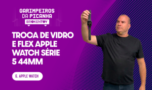 Troca de Vidro e Flex Apple Watch Série 5 44MM