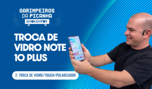 Troca de vidro Note 10 Plus